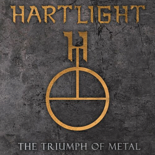 Hartlight : The Triumph of Metal (Single)